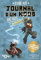 Journal d'un Noob / Tome 08 - Héros