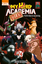 My hero academia / Tome 24 - All it takes is one bad day