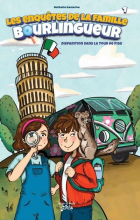 Les enquêtes de la famille Bourlingueur / Tome 01 - Disparition dans la tour de Pise