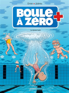 Boule à zéro / Tome 11 - Le grand bain