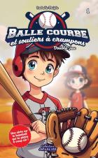 Balle courbe et souliers à crampons / Tome 01 - Double jeu